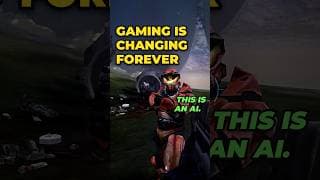 Gaming Is Changing Forever