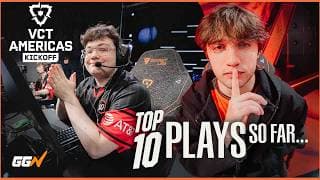 The 10 Best Plays we've seen in VCT Americas Kickoff