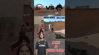 Donk Is Team Spirit!