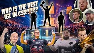 Who is the best IGL in CS2 right now? Did anyone pick Karrigan????